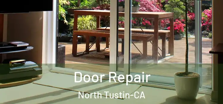  Door Repair North Tustin-CA