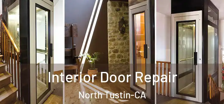  Interior Door Repair North Tustin-CA